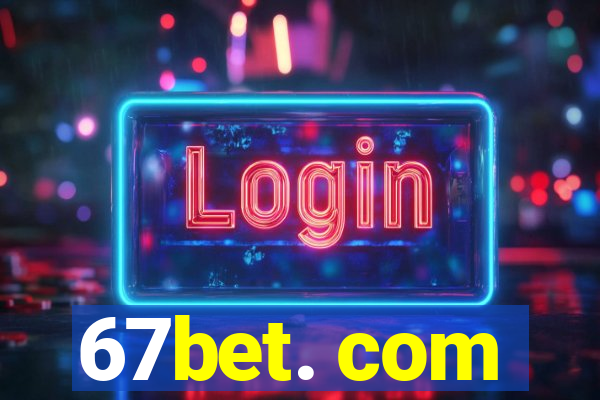 67bet. com